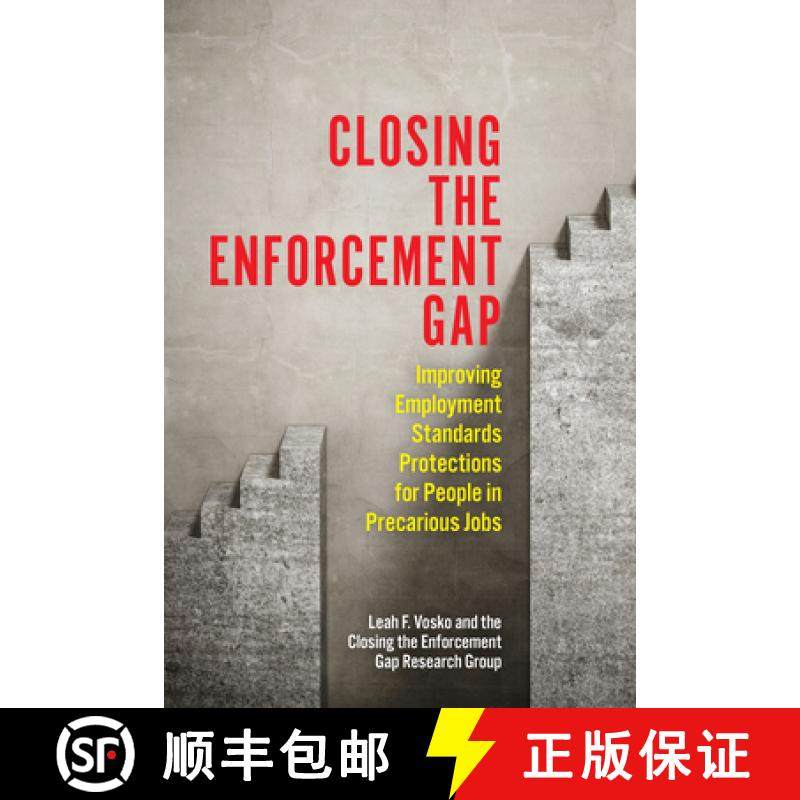 【3-4周达】Closing the Enforcement Gap : Improving Employment Standards Protections for People in Pre... [9781487524319]
