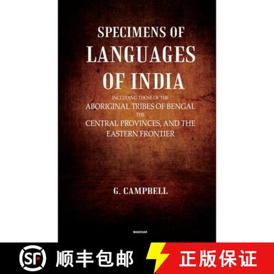 预订 精装 Specimens of Languages of India – Including Those of the Aboriginal Tribes of Bengal, the ... [9789394262850]