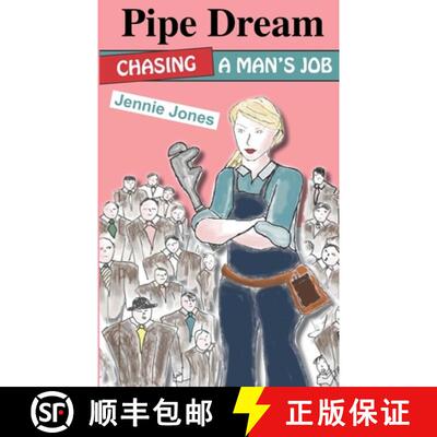 【3-4周达】Pipe Dream: Chasing A Man's Job [9781068679407]