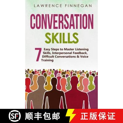 【3-4周达】Conversation Skills: 7 Easy Steps to Master Listening Skills, Interpersonal Feedback, Diff... [9781088207727]