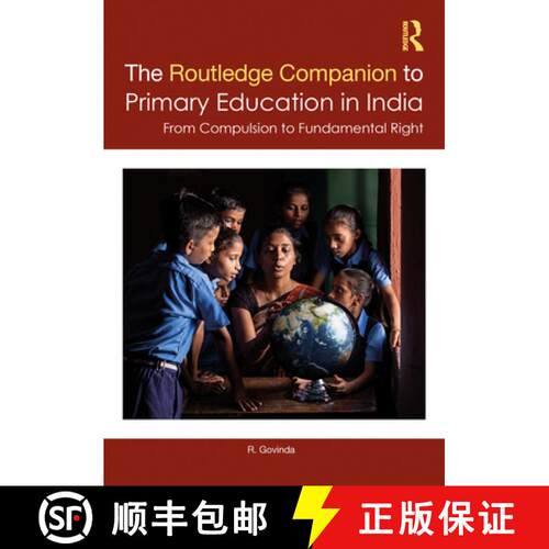 【3-4周达】The Routledge Companion to Primary Education in India: From Compulsion to Fundamental Right [9781032626802]