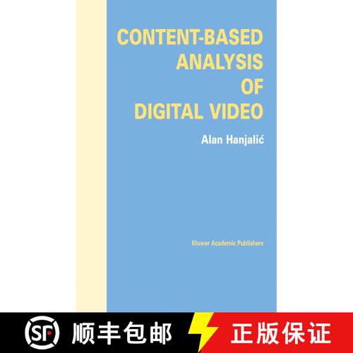 【3-4周达】Content-Based Analysis of Digital Video (Softcover reprint of the original 1st ed. 2004) [9781475779196]
