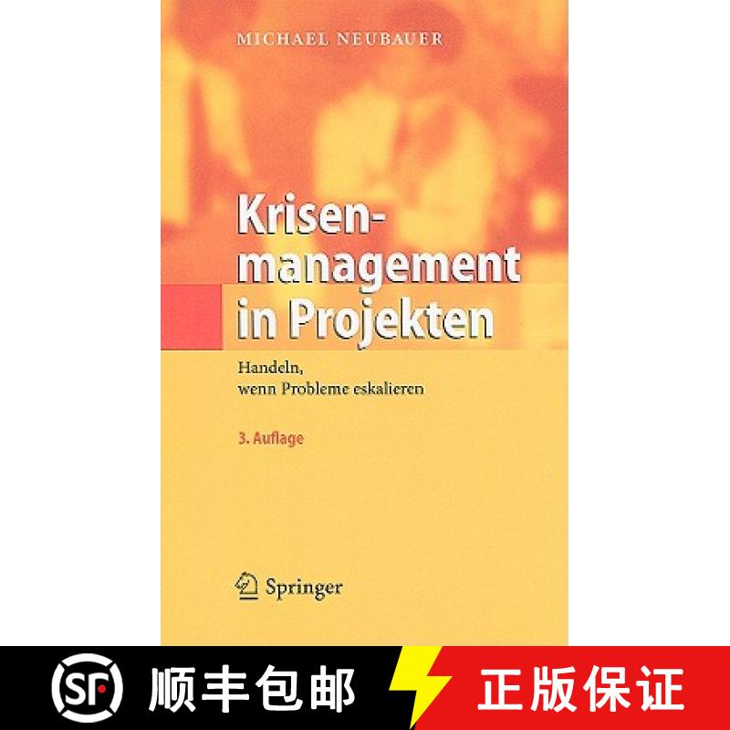 【3-4周达】Krisenmanagement in Projekten : Handeln, wenn Probleme eskalieren [9783642123993]