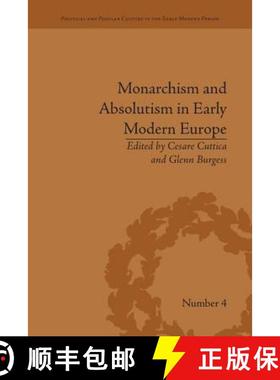 【3-4周达】Monarchism and Absolutism in Early Modern Europe [9781138664531]