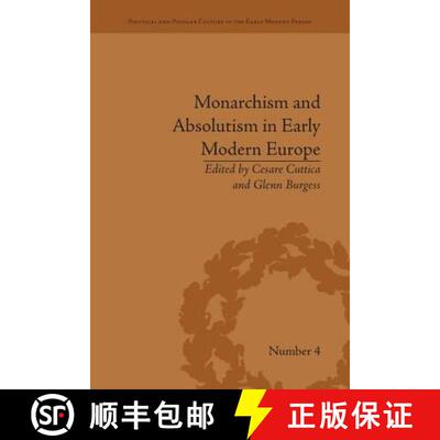 【3-4周达】Monarchism and Absolutism in Early Modern Europe [9781138664531]
