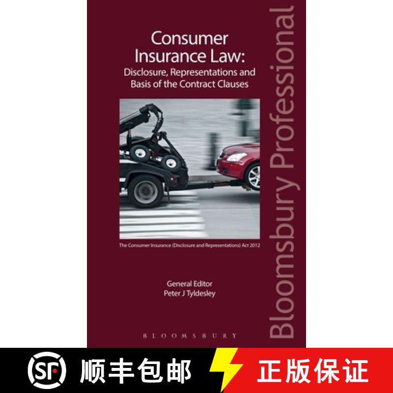 【3-4周达】Consumer Insurance Law: Disclosure, Representations and Basis of the Contract Clauses: Dis... [9781847669186]