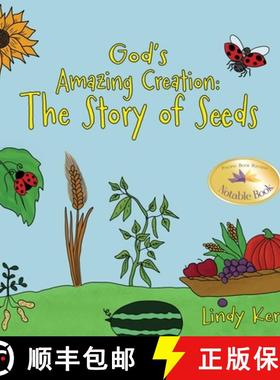 预订 God's Amazing Creation: The Story of Seeds [9781964362694]