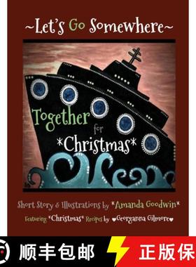 【3-4周达】LET'S GO SOMEWHERE TOGETHER for CHRISTMAS [9798988323648]