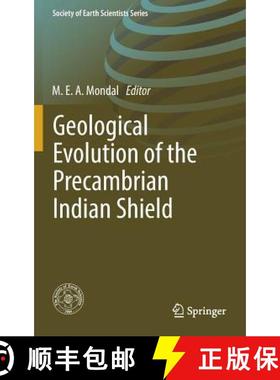【3-4周达】Geological Evolution of the Precambrian Indian Shield [9783319896977]