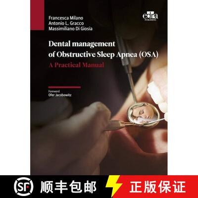 【3-4周达】精装 Dental Management of Obstructive Sleep Apnea (Osa) - A Practical Manual [9781735149721]