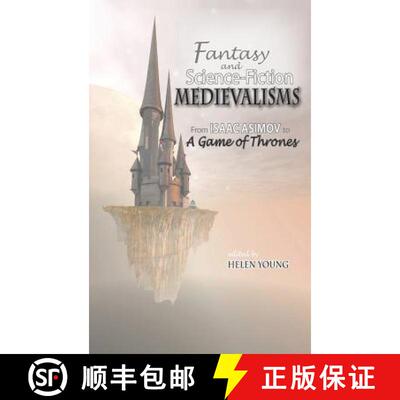 【3-4周达】精装 Fantasy and Science Fiction Medievalisms: From Isaac Asimov to A Game of Thrones [9781604978964]