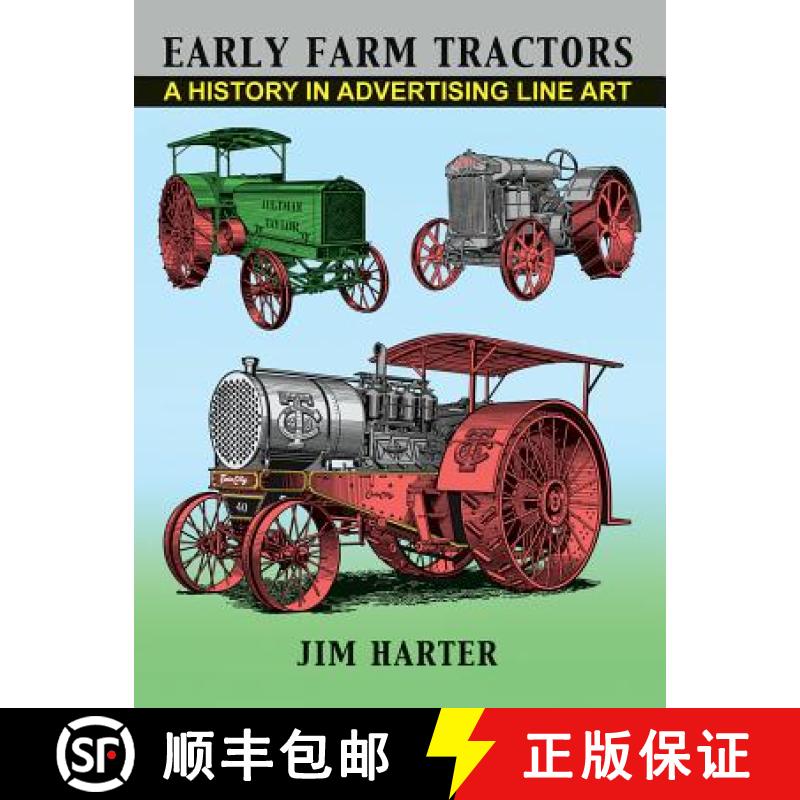 预订 Early Farm Tractors: A History in Advertising Line Art [9781609402525]