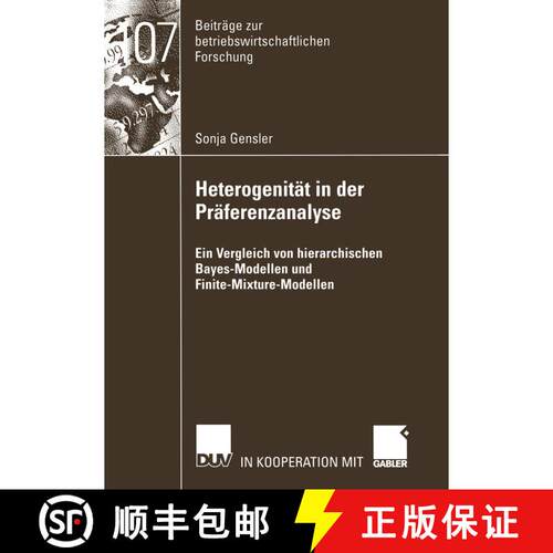 【3-4周达】Heterogenität in der Präferenzanalyse : Ein Vergleich von hierarchischen Bayes-Modellen ... [9783824491179]