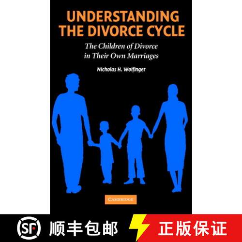 【3-4周达】Understanding the Divorce Cycle: The Children of Divorce in their Own Marriages [9780521616607]