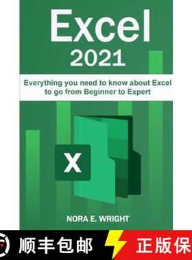 【3-4周达】Excel 2021: Everything you need to know about Excel to go from Beginner to Expert [9781803611235]