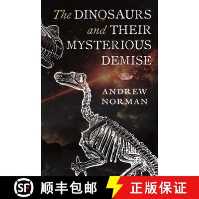【3-4周达】The Dinosaurs and Their Mysterious Demise [9781399041126]