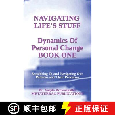 【3-4周达】Navigating Life's Stuff -- Dynamics of Personal Change, Book One: Sensitizing To and Navig... [9781937951443]