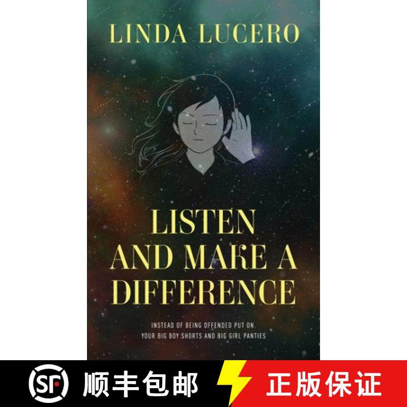 预订 Listen and Make a Difference: Instead of being offended put on your big boy shorts and big girl ... [9781953284419]
