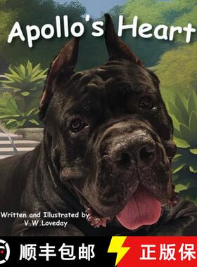 【3-4周达】Apollo's Heart: A Story of Friendship, Acceptance, and Big Hearts for Young Readers [9798991944625]