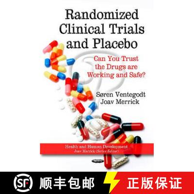 【3-4周达】精装 Randomized Clinical Trials and Placebo: Can You Trust the Drugs are Working and Safe? [9781614700678]