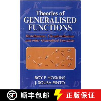 【3-4周达】Theories of Generalised Functions: Distributions, Ultradistributions and Other Generalised... [9781898563983]