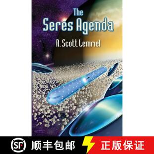 【3-4周达】The Seres Agenda: (Uncover Deliberately Hidden Truth) [9780692143865]