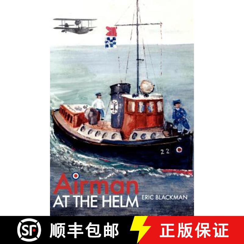 【2-3周达】Airman at the Helm [9781845491277]