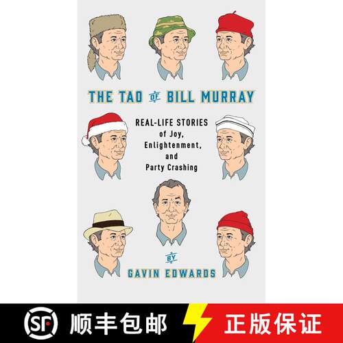 【3-4周达】精装 The Tao of Bill Murray: Real-Life Stories of Joy, Enlightenment, and Party Crashing [9780812998702]