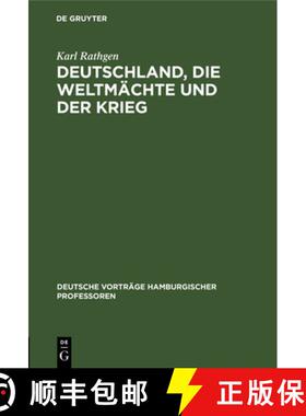 【3-4周达】Deutschland, Die Weltmächte Und Der Krieg [9783111275406]