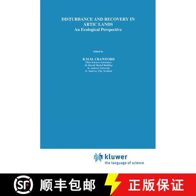 【3-4周达】精装 Disturbance and Recovery in Arctic Lands : An Ecological Perspective [9780792344186]