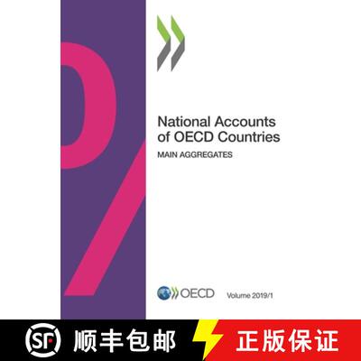 【3-4周达】National Accounts of OECD Countries, Volume 2019 Issue 1 Main Aggregates [9789264313613]