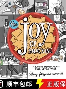 【3-4周达】The Joy of Snacking: A Graphic Memoir about Food, Love, and Family [9781524876456]