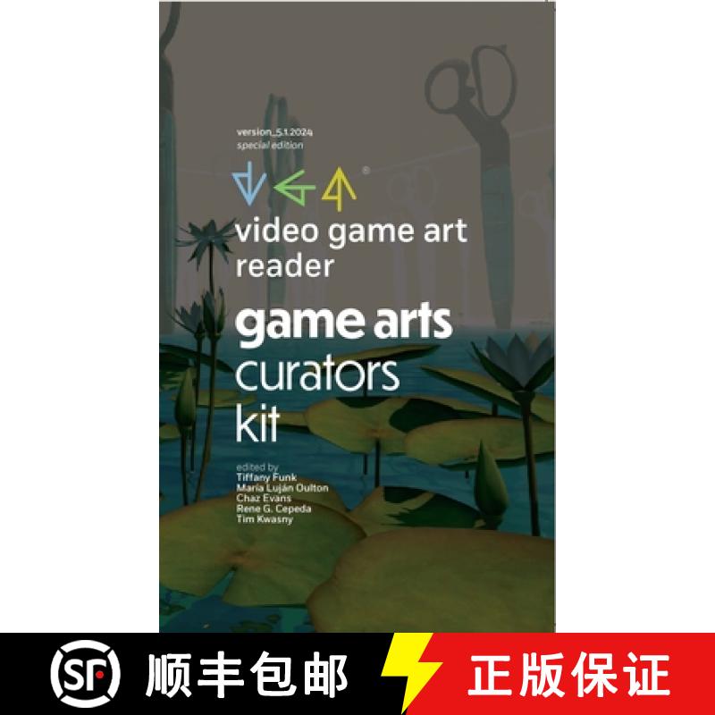 【3-4周达】Video Game Art Reader: Volume 5: The Game Art Curators Kit [9781943208630]