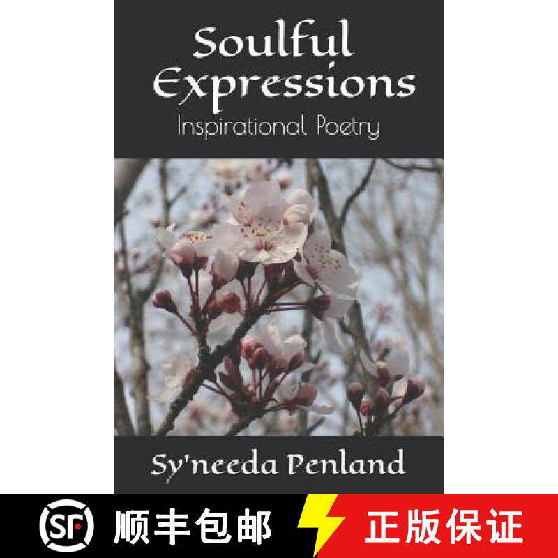 预订 Soulful Expressions: Inspirational Poetry [9781942863052]