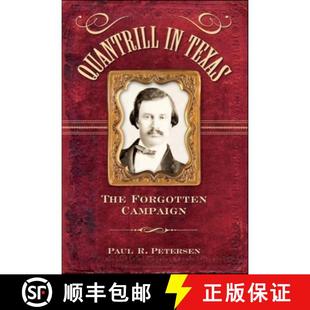 Quantrill Campaign 9781630269746 Forgotten 4周达 The Texas
