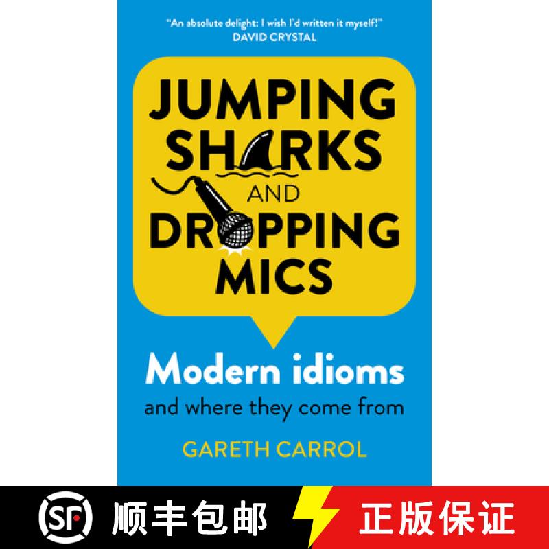 【2-3周达】Jumping sharks and dropping mics - Modern idioms and where they come from [9781789048568]
