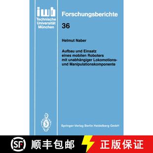 【3-4周达】Aufbau und Einsatz eines mobilen Roboters mit unabhängiger Lokomotions- und Manipulations... [9783540542162]