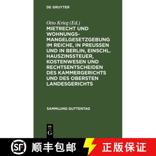 【3-4周达】精装 Mietrecht Und Wohnungsmangelgesetzgebung Im Reiche, in Preussen Und in Berlin, Einsch... [9783111271781]