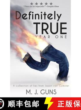 【3-4周达】Definitely True: Year One: A collection of lies from Jason van Gumster [9781943474004]