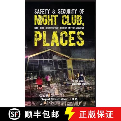 【3-4周达】Safety & Security of Night Club, Bar, Pub, Discotheque, Public Entertainment Places [9786165940030]