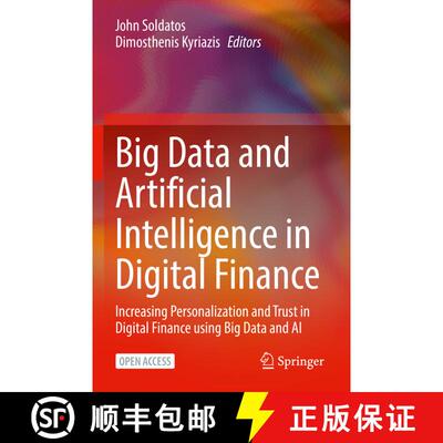 【3-4周达】Big Data and Artificial Intelligence in Digital Finance : Increasing Personalization and T... [9783030945923]