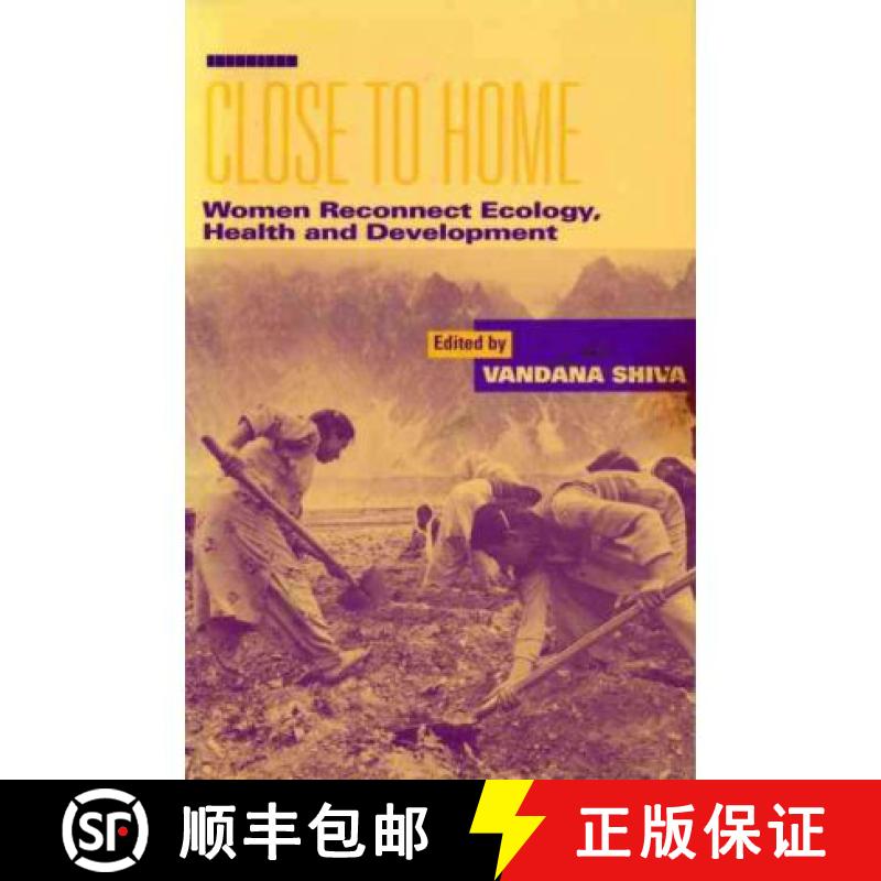 【3-4周达】Close to Home : Women Reconnect Ecology, Health and Development [9781853831904]