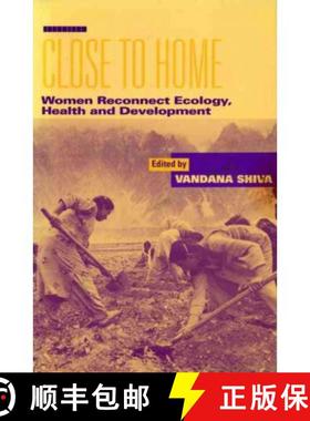 【3-4周达】Close to Home : Women Reconnect Ecology, Health and Development [9781853831904]