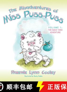 【3-4周达】The Misadventures of Miss Puss-Puss: Vol. 1 The Back Yard Adventure [9798822915459]