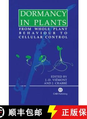 【3-4周达】Dormancy in Plants: From Whole Plant Behaviour to Cellular Control [9780851994475]