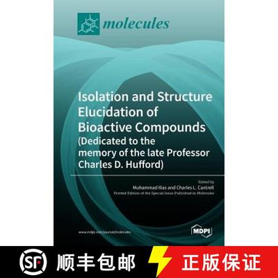 【2-3周达】Isolation and Structure Elucidation of Bioactive Compounds (Dedicated to the memory of the... [9783038977803]