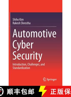 【3-4周达】Automotive Cyber Security : Introduction, Challenges, and Standardization [9789811580529]