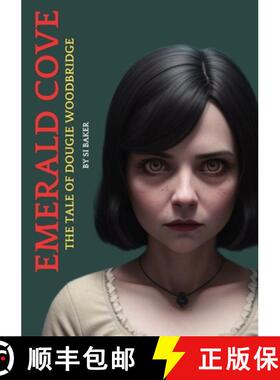 预订 Emerald Cove: The Tale of Dougie Woodbridge [9781912948710]