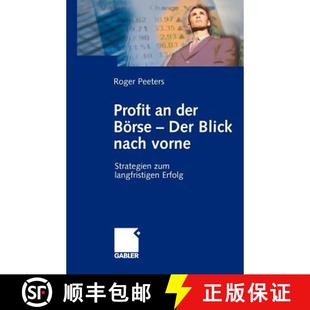 【3-4周达】Profit an Der Börse -- Der Blick Nach Vorne: Strategien Zum Langfristigen Erfolg [9783409124522]