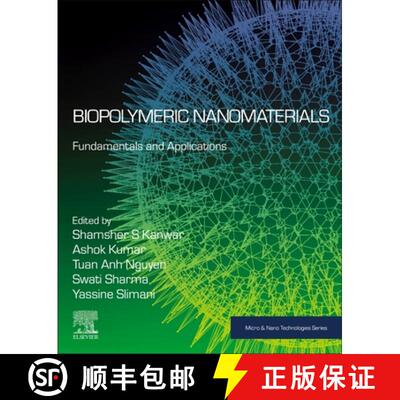 【3-4周达】Biopolymeric Nanomaterials: Fundamentals and Applications [9780128243640]